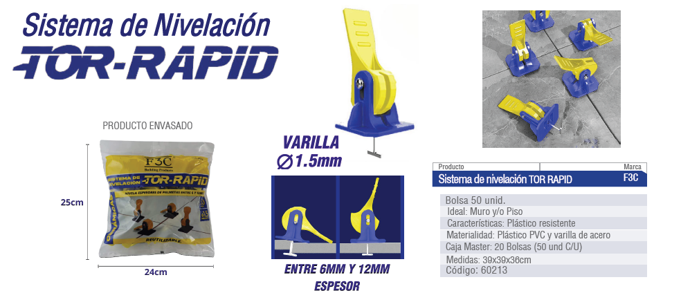 SISTEMA DE NIVELACIÓN TOR-RAPID F3C BOLSA 50 UNID